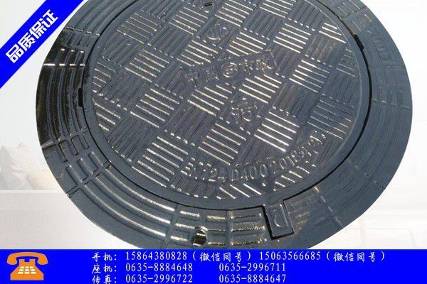 扬州邗江区球重型墨铸铁井盖会出现哪些变形及其出现缺陷的具体原因